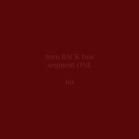 LIGHTBREATHER - turn BACK two, segment ONE