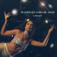 Gabi Lins - Algu&eacute;m que saiba me amar