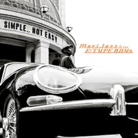 Maxi Jazz & The E-Type Boys - Simple. Not Easy