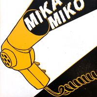 Mika Miko - Mika Miko
