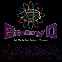 Baby D - Let Me Be Your Fantasy