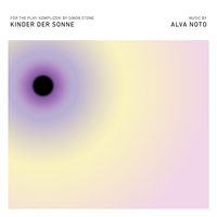 Alva Noto - Kinder des Sonne (From "Komplizen")