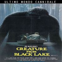 Ultimo Mondo Cannibale - Creature From Black Lake