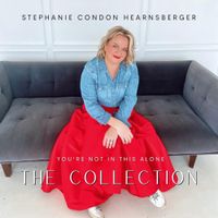 Stephanie Condon Hearnsberger - You're Not In This Alone