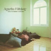 Agnetha F&auml;ltskog - Elva kvinnor i ett hus