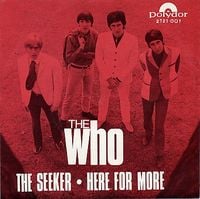 The Who - The Seeker / Here for More
