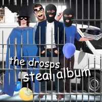 The Drosps - Steal Album