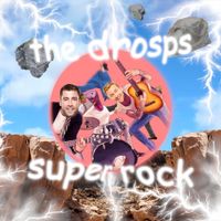 The Drosps - Super Rock