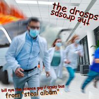 The Drosps - Bill Nye the Science Guy / Crazy Bus