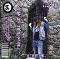 Old Nick - The Truest Spell