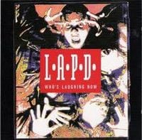 L.A.P.D. - Who's Laughing Now