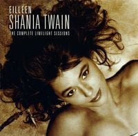 Shania Twain - The Complete Limelight Sessions