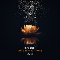 Paul Thomas - UV 250 Mixed By Paul Thomas