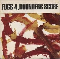 The Fugs & Holy Modal Rounders - Fugs 4, Rounders Score