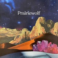 Prairiewolf - Prairiewolf