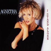 Agnetha Fältskog - I Stand Alone