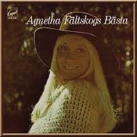 Agnetha Fältskog - Agnetha F&auml;ltskogs b&auml;sta
