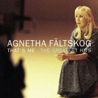 Agnetha Fältskog - That's Me