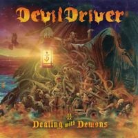 DevilDriver - Dealing with Demons, Vol. II