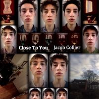 Jacob Collier - Close To You