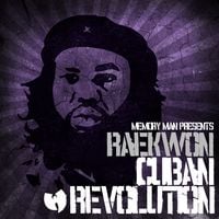 Raekwon - Cuban Revolution