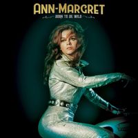 Ann Margret - Born to Be Wild