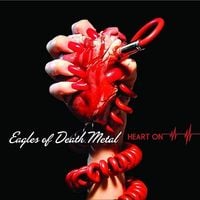 Eagles of Death Metal - Heart On