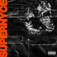 Mvck Nyce - SUPERNYCE
