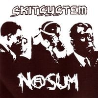 Nasum & Skitsystem - Skitsystem / Nasum