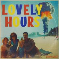 Little Hurt - Lovely Hours