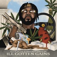 All Hail Y.T. & Observe Since 98 - Ill Gotten Gains