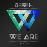 Dash Berlin - We Are (Part 2)
