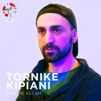 Tornike Kipiani - Take Me as I Am