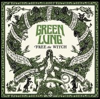 Green Lung - Free the Witch