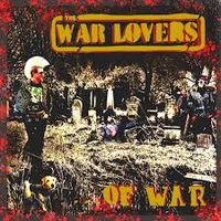 The War Lovers - Of war