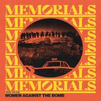 MEMORIALS - Music For Film: Women Against The Bomb