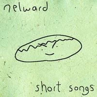 nelward - Short Songs