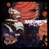 Arsonists Get All The Girls - Listen to the Colour