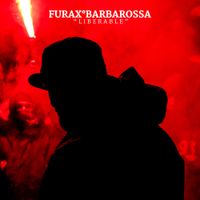 Furax Barbarossa - Lib&eacute;rable