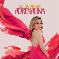 LU Andrade - Adrenalina