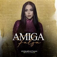 Companhia do Calypso - Amiga Falsa