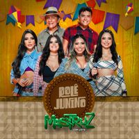 Mastruz Com Leite - Rol&ecirc; Junino