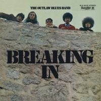 Outlaw Blues Band - Breaking In
