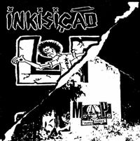 Inkisição - Inkisi&ccedil;&atilde;o / Mentes Podres