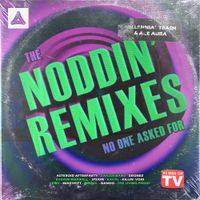 Millennial Trash & Ace Aura - The Noddin' Remixes No One Asked For