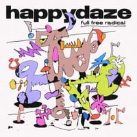 Happydaze - Full Free Radical