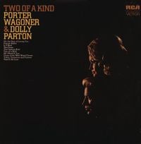 Porter Wagoner & Dolly Parton - Two of a Kind