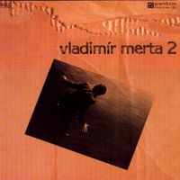 Vladim&iacute;r Merta - Vladim&iacute;r Merta 2