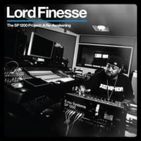 Lord Finesse - The SP1200 Project: A Re-Awakening