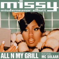 Missy Elliott - All n My Grill